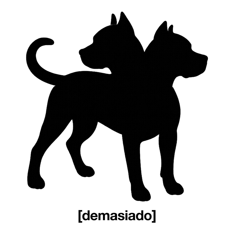 DEMASIADO